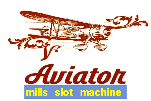 mills slot machine for sale