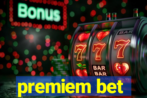 premiem bet