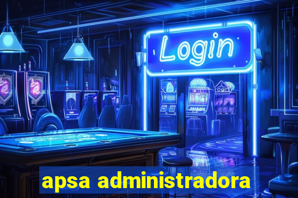 apsa administradora