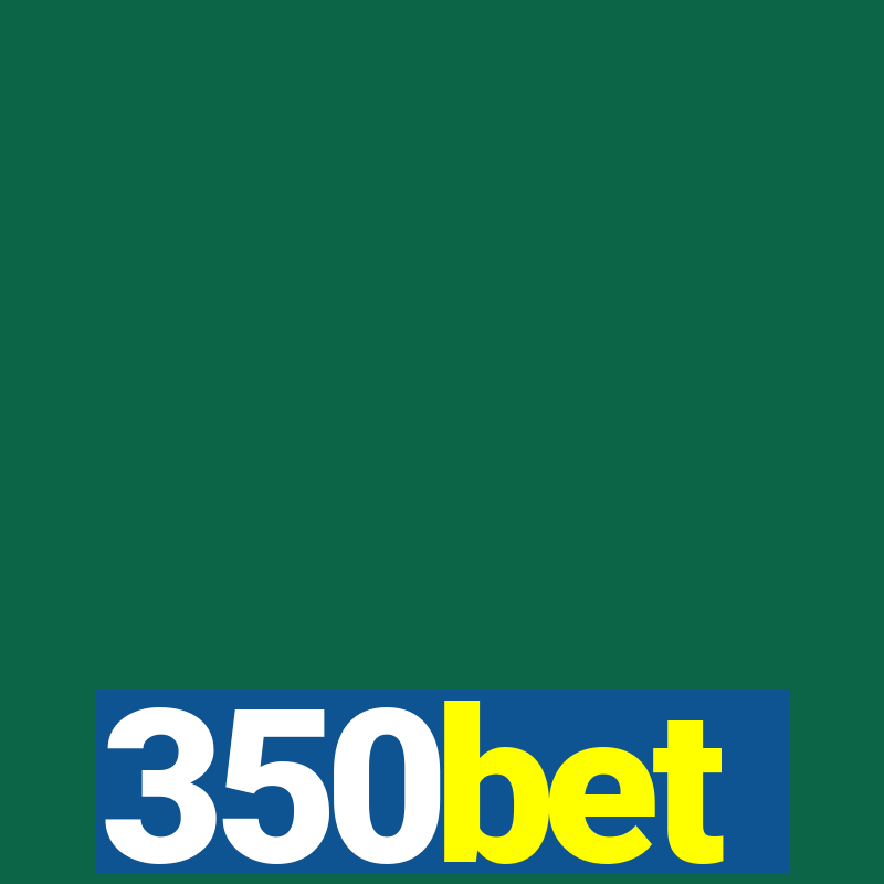 350bet