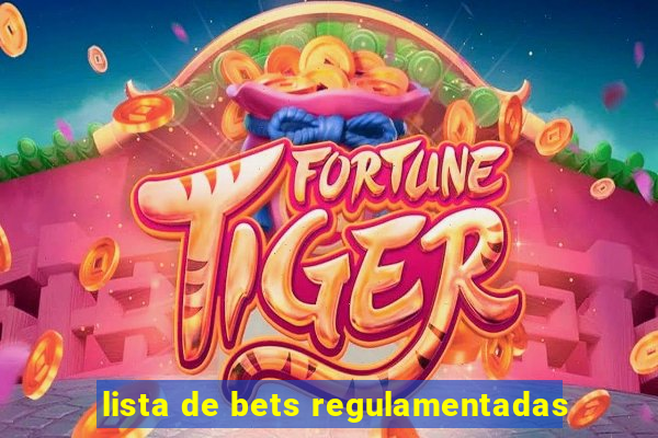 lista de bets regulamentadas