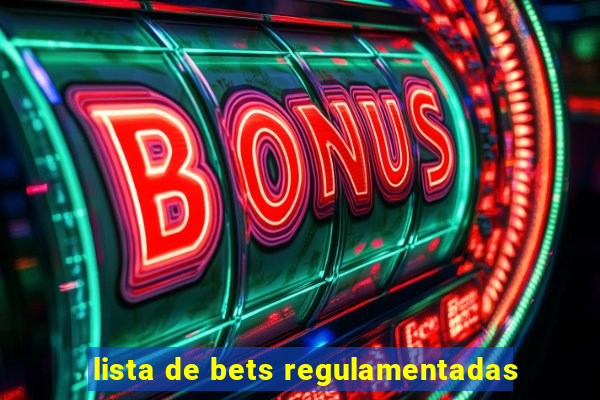 lista de bets regulamentadas