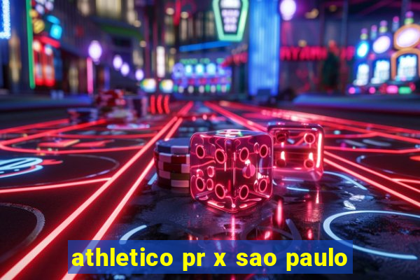 athletico pr x sao paulo