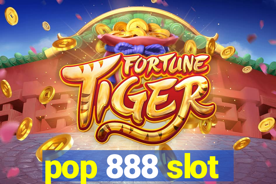 pop 888 slot