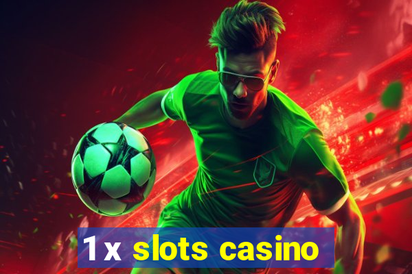 1 х slots casino