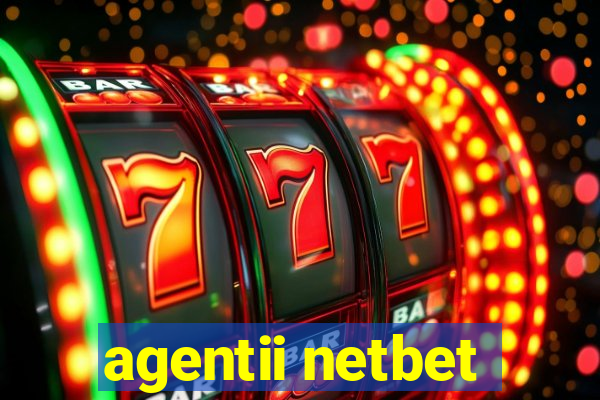 agentii netbet