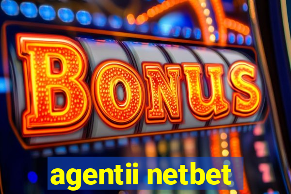 agentii netbet