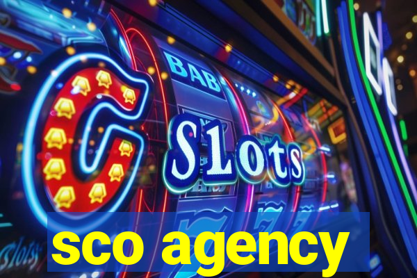 sco agency