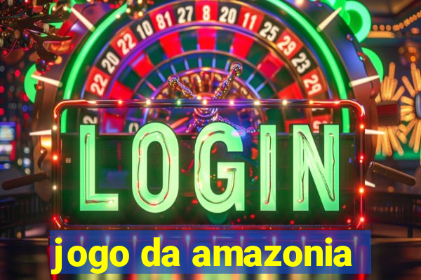 jogo da amazonia