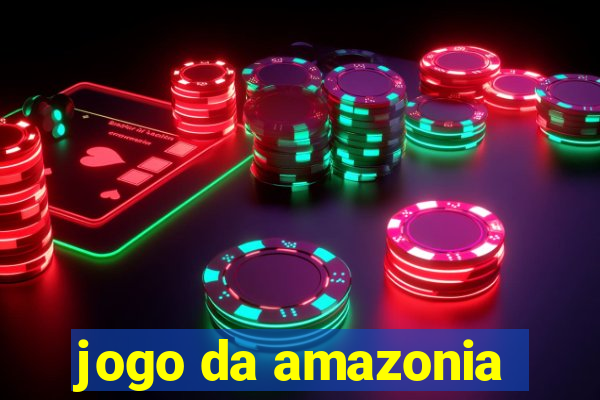 jogo da amazonia