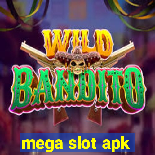 mega slot apk