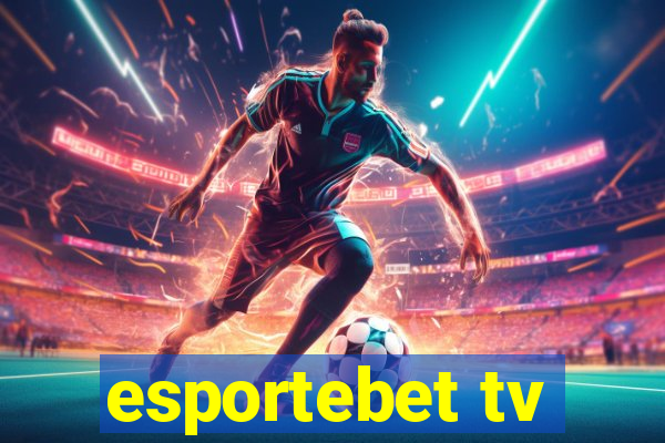 esportebet tv