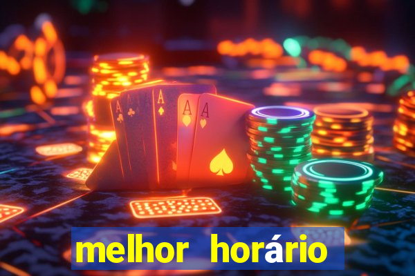 melhor horário para jogar fortune tiger hoje 2024