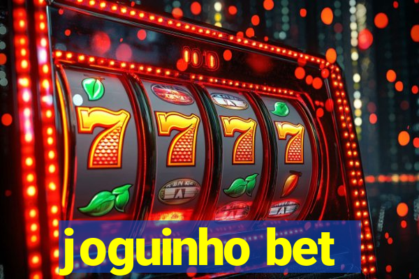 joguinho bet