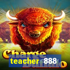 teacher 888 plataforma login