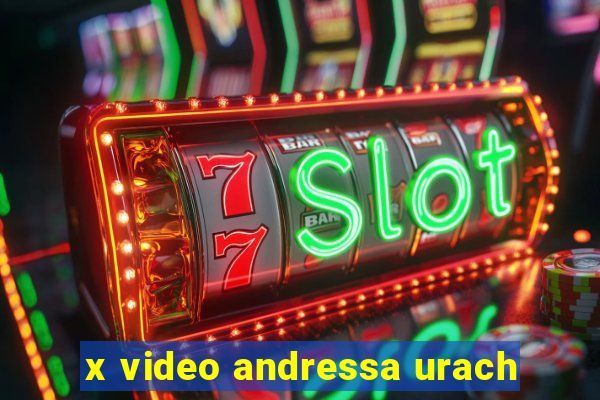 x video andressa urach