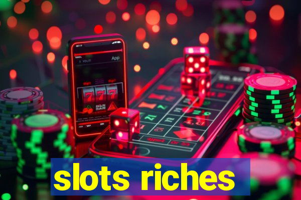 slots riches