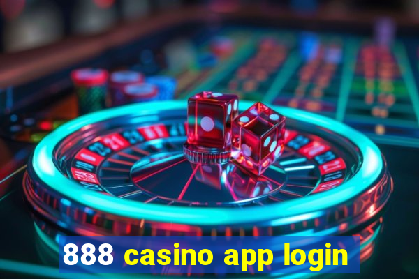 888 casino app login