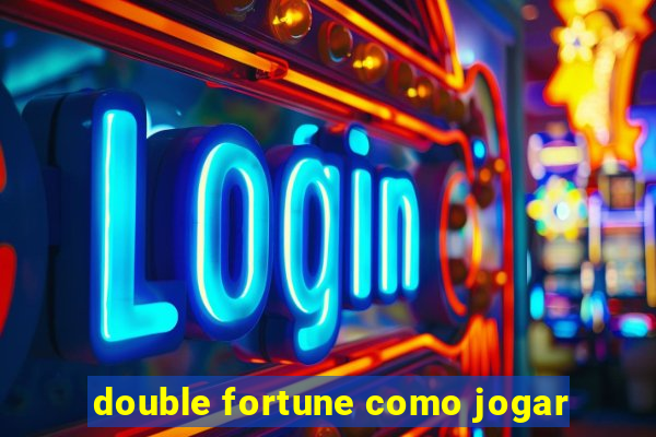 double fortune como jogar