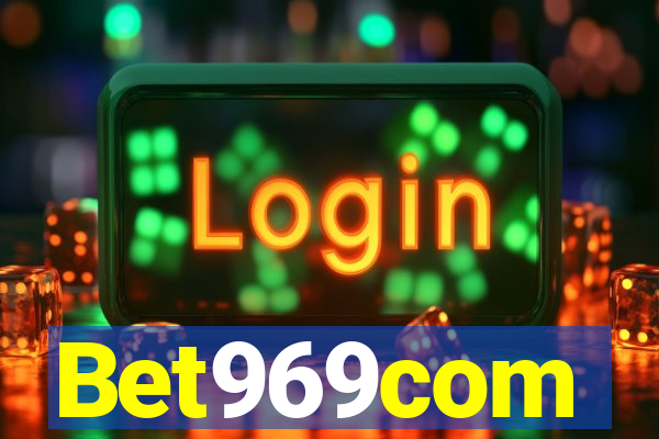 Bet969com