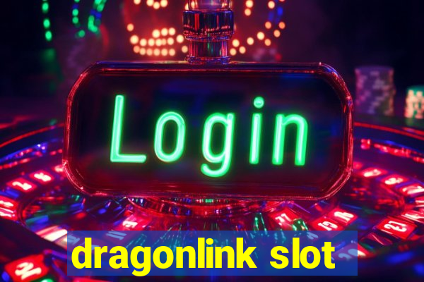 dragonlink slot