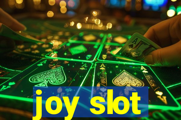 joy slot