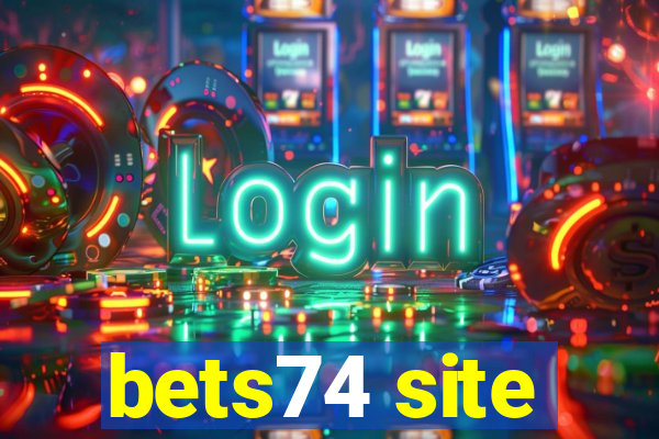 bets74 site