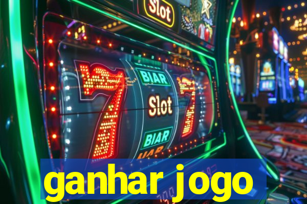 ganhar jogo