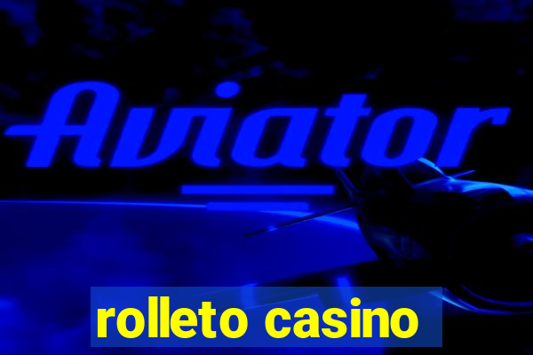 rolleto casino