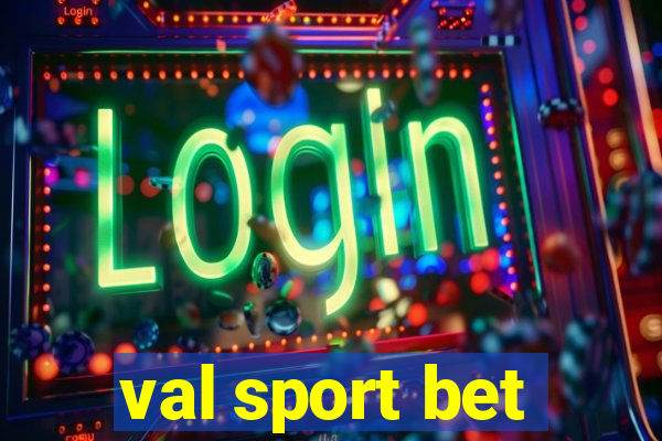 val sport bet