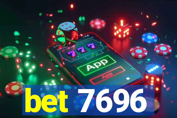 bet 7696