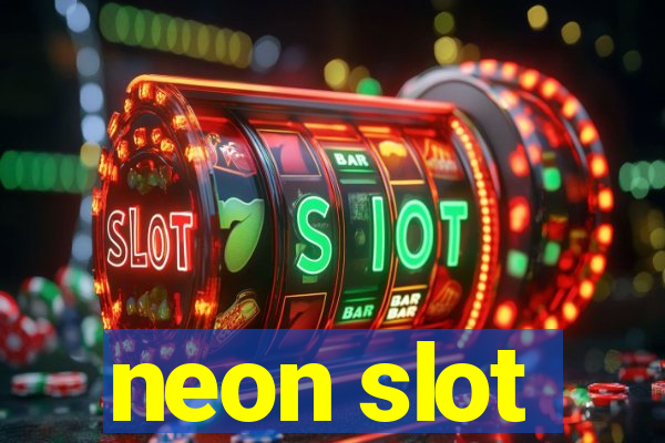 neon slot