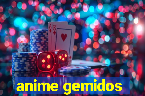 anime gemidos