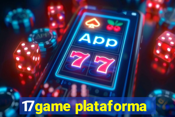 17game plataforma