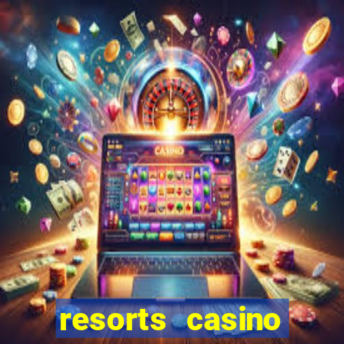 resorts casino atlantic city