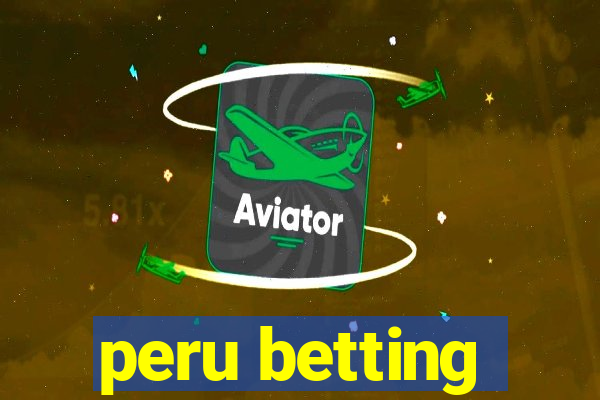 peru betting