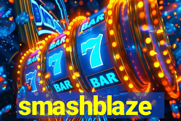 smashblaze