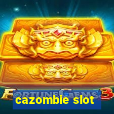 cazombie slot