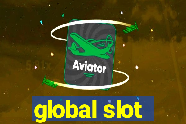 global slot