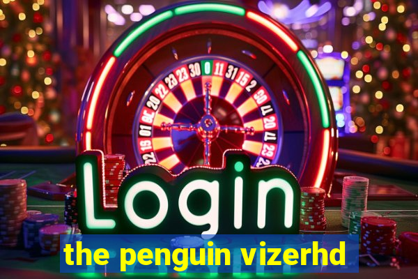 the penguin vizerhd