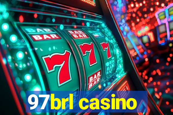 97brl casino