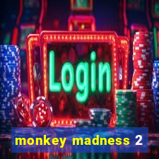 monkey madness 2