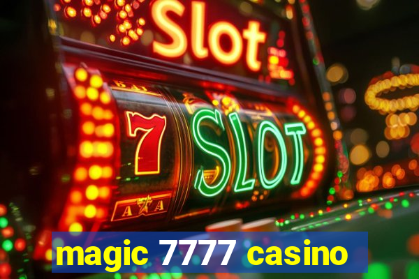 magic 7777 casino