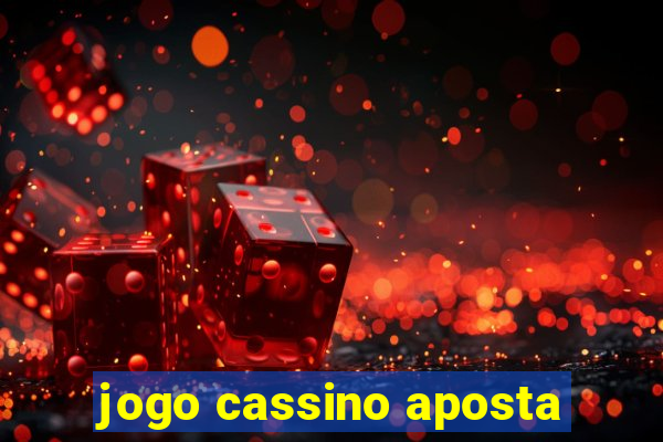 jogo cassino aposta