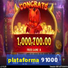 plataforma 91000