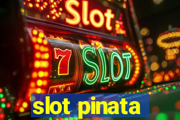 slot pinata