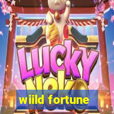 wiild fortune