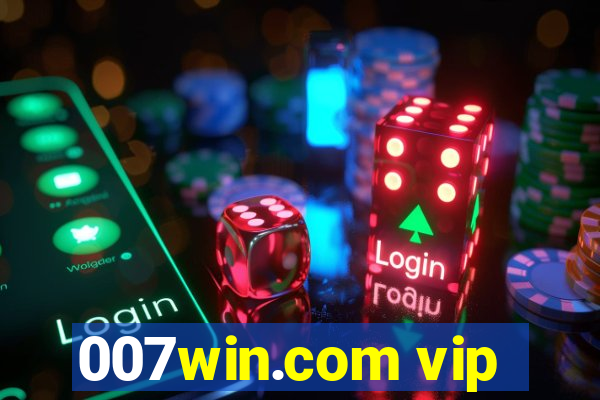 007win.com vip