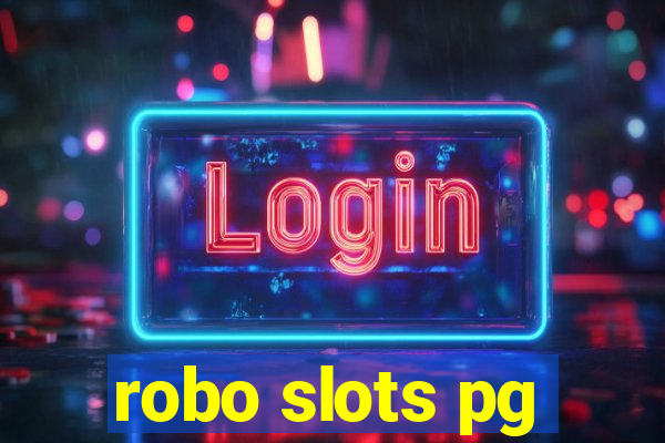 robo slots pg