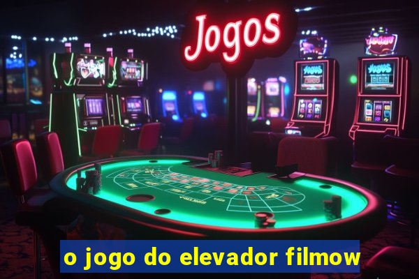 o jogo do elevador filmow